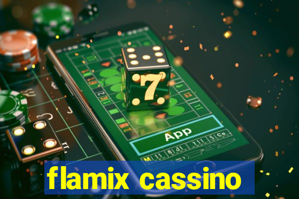 flamix cassino